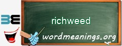 WordMeaning blackboard for richweed